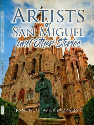 cover image of Artists in San Miguel and Other Stories